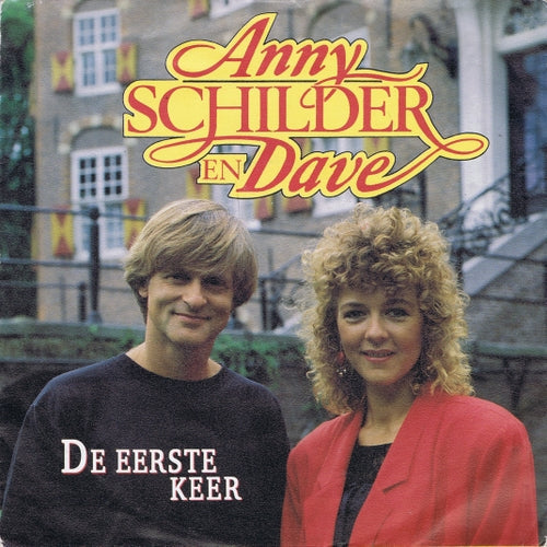 Anny Schilder & Dave - De Eerste Keer Vinyl Singles Vinyl Very Good (VG) <br> Hoes Good Plus (G+)