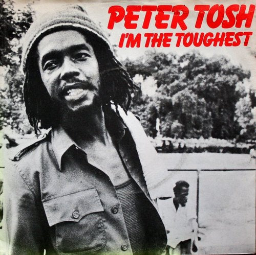 Peter Tosh - I'm The Toughest Vinyl Singles Vinyl Very Good (VG) <br> Hoes Good Plus (G+)