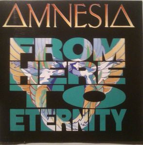 Amnesia - From Here To Eternity 09663 Vinyl Singles Vinyl Very Good (VG) <br> Hoes Good Plus (G+)