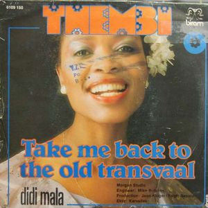 Thembi - Take Me Back To The Old Transvaal Vinyl Singles Vinyl Very Good (VG) <br> Hoes Good Plus (G+)
