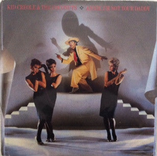 Kid Creole And The Coconuts - Annie, I'm Not Your Daddy