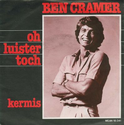 Ben Cramer - Oh Luister Toch Vinyl Singles Vinyl (VG) <br> Hoes (G+)