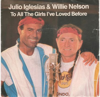 Julio Iglesias - To All The Girls I've Loved Before Vinyl Singles Vinyl Zeer Goed / Hoesje Goed "VINYLSINGLES.NL"