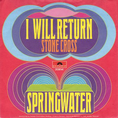 Springwater - I Will Return