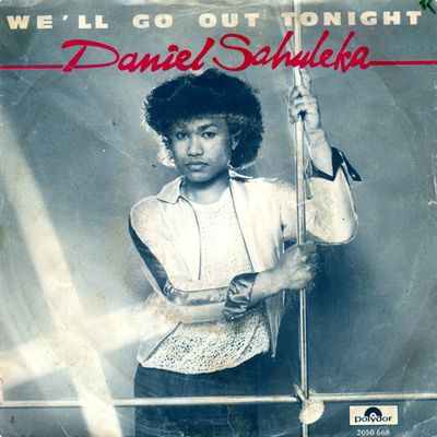 Daniel Sahuleka - We'll Go Out Tonight