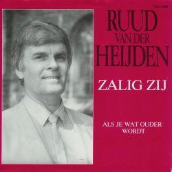 Ruud van der Heijden - Zalig Zij Vinyl Singles Vinyl Zeer Goed / Hoesje Goed "VINYLSINGLES.NL"