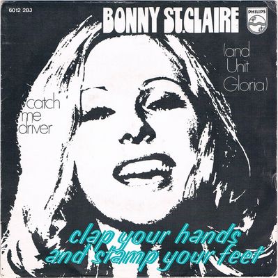 Bonnie St. Claire - Clap Your Hands And Stamp Your Feet