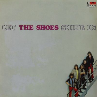 Shoes - Let The Shoes Shine In (LP) Vinyl LP Vinyl Very Good (VG) <br> Hoes Good Plus (G+)