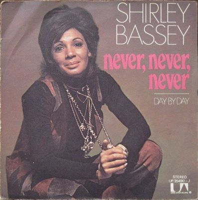 Shirley Bassey - Never, Never, Never