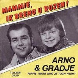 Arno & Gradje - Mammie, Ik Breng U Rozen Vinyl Singles Vinyl (VG) <br> Hoes (G+)