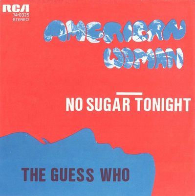 Guess Who - American Woman Vinyl Singles Vinyl (VG) <br> Hoes (G+)