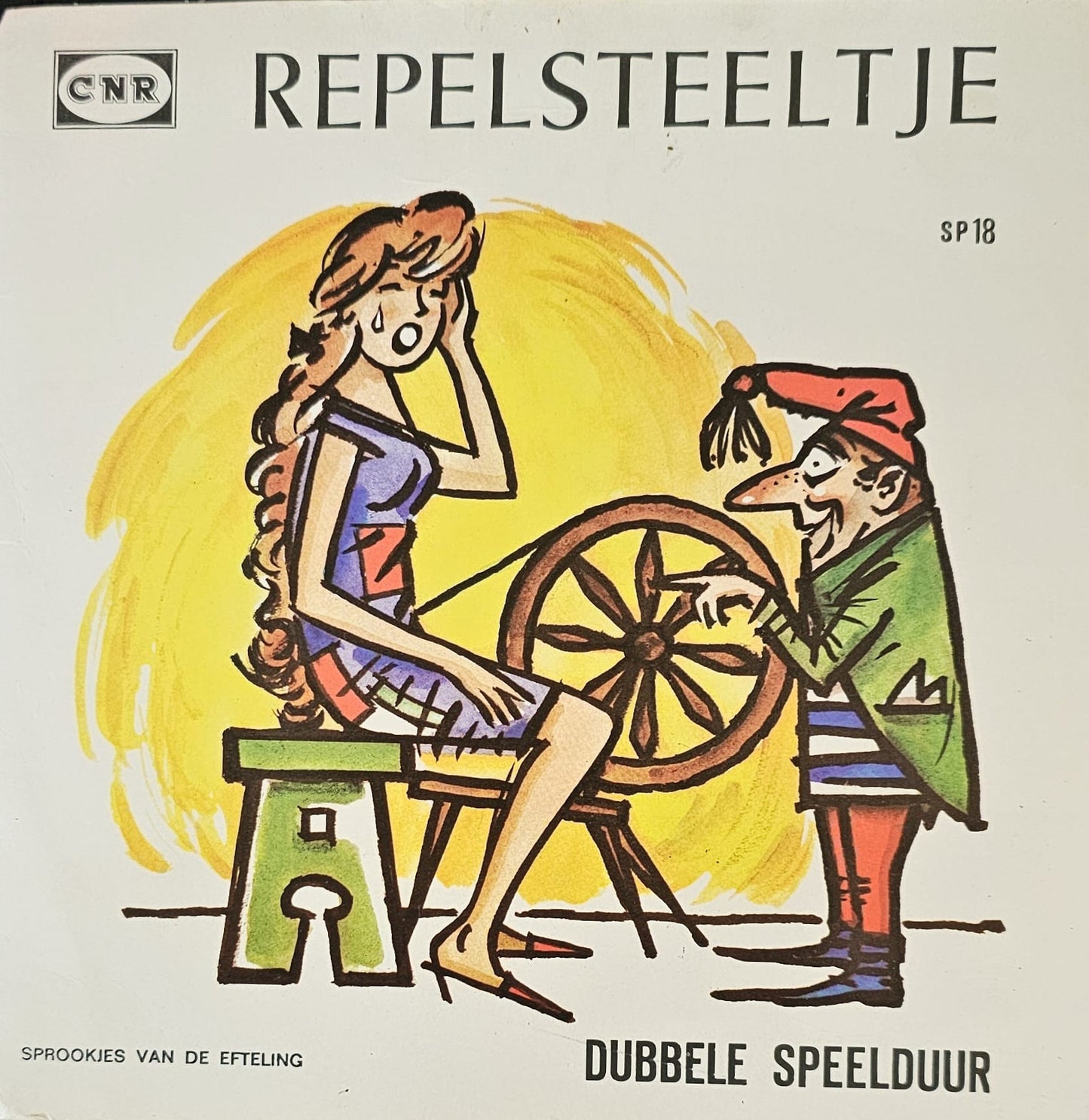 Repelsteeltje Vinyl Singles Vinyl Very Good (VG) <br> Hoes Good Plus (G+)
