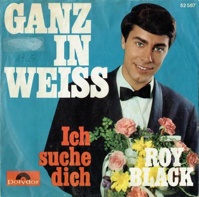 Roy Black - Ganz In Weiss