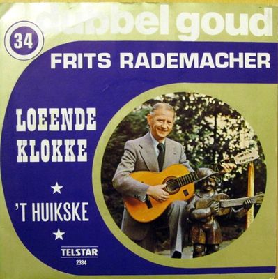 Frits Rademacher - Loeënde Klokke Vinyl Singles Media VG+ / Sleeve G+