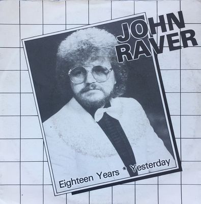 John Raver - Eighteen Years