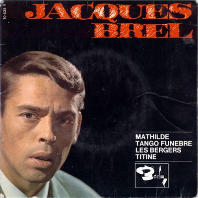 Jacques Brel - Mathilde
