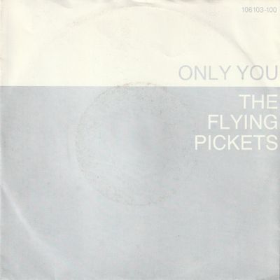 Flying Pickets - Only You Vinyl Singles Vinyl Zeer Goed / Hoesje Tekst "VINYLSINGLES.NL"