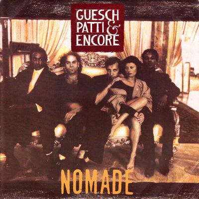Guesch Patti & Encore - Nomade Vinyl Singles Vinyl (VG) <br> Hoes (G+)