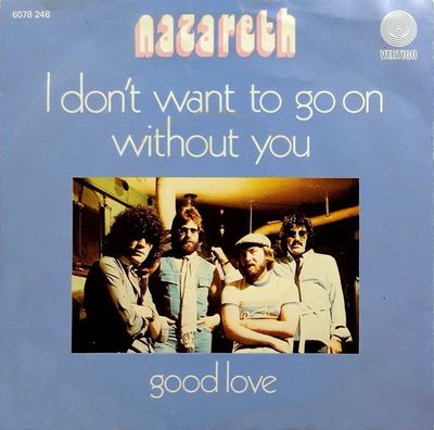 Nazareth - I Don't Want To Go On Without You Vinyl Singles Vinyl (VG) <br> Hoes (G+)