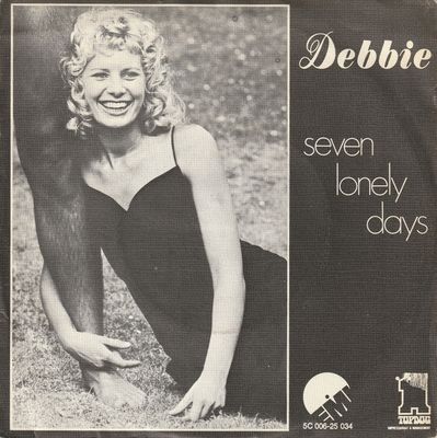 Debbie - Seven Lonely Days Vinyl Singles Media: VG <br> Hoes: G+
