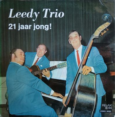 Leedy Trio - 21 Jaar Jong! (LP) Vinyl LP Vinyl Zeer Goed / Hoesje Goed "VINYLSINGLES.NL"