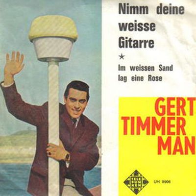 Gert Timmerman - Nimm Deine Weisse Gitarre