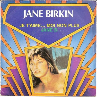 Jane Birkin - Je T'aime ... Moi Non Plus Vinyl Singles Media: VG <br> Hoes: G+