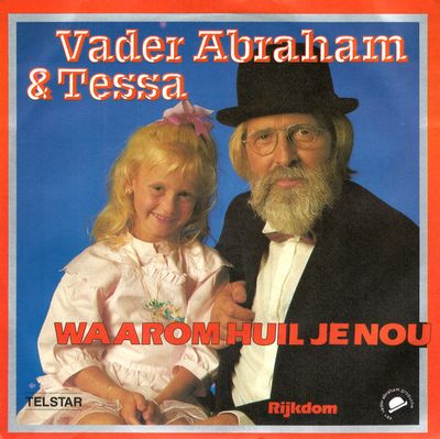 Vader Abraham - Waarom Huil Je Nou Vinyl Singles Vinyl Zeer Goed / Hoesje Stickertje "VINYLSINGLES.NL"