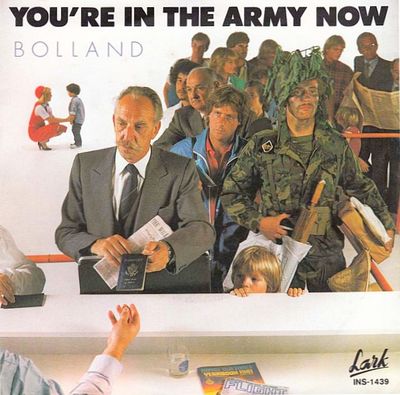 Bolland & Bolland - You're In The Army Now