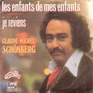 Claude-Michel Schönberg - Les Enfants De Mes Enfants