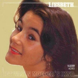 Liesbeth - Het Was 'n Moeder's Kind Vinyl Singles Vinyl Zeer Goed / Hoesje Goed "VINYLSINGLES.NL"
