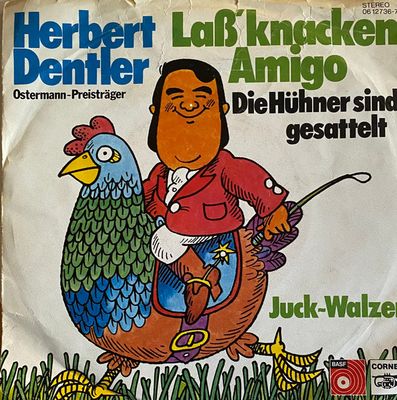 Herbert Dentler - Lass' Knacken, Amigo