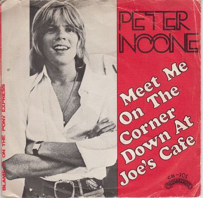 Peter Noone - Meet Me On The Corner Down At Joe's Cafe