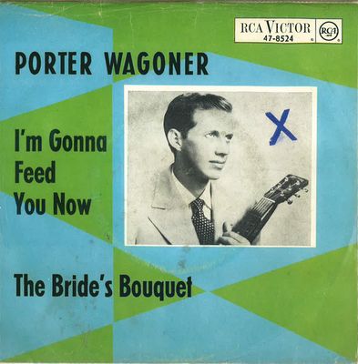Porter Wagoner - I'm Gonna Feed You Now Vinyl Singles Vinyl Zeer Goed / Hoesje Generic "VINYLSINGLES.NL"