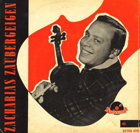 Helmut Zacharias - Zacharias Zaubergeigen Vinyl Singles Vinyl (VG) <br> Hoes (G+)