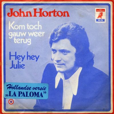 John Horton - Kom Toch Gauw Weer Terug