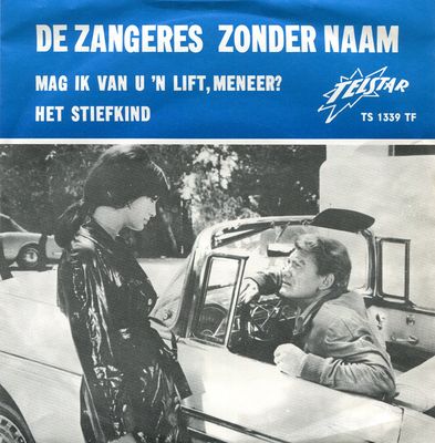 Zangeres Zonder Naam - Mag Ik Van U 'n Lift, Meneer?