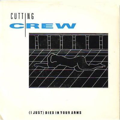 Cutting Crew - (I Just) Died In Your Arms Vinyl Singles Vinyl (VG) <br> Hoes (G+)