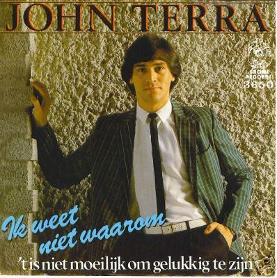 John Terra - Laat Me Vrij Zijn Vinyl Singles Vinyl Zeer Goed / Hoesje Goed "VINYLSINGLES.NL"