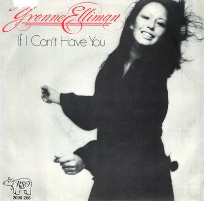 Yvonne Elliman - If I Can't Have You Vinyl Singles Vinyl (VG) <br> Hoes (G+)
