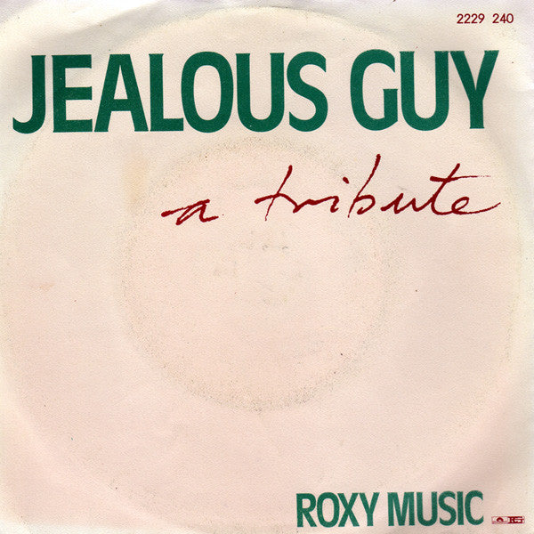 Roxy Music - Jealous Guy Vinyl Singles
