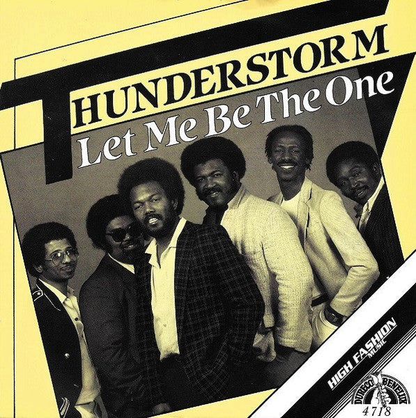 Thunderstorm - Let Me Be The One Vinyl Singles Vinyl Very Good (VG) <br> Hoes Good Plus (G+)