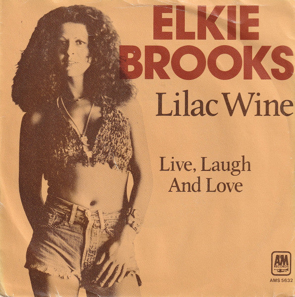 Elkie Brooks - Lilac Wine Vinyl Singles Vinyl Very Good (VG) <br> Hoes Good Plus (G+)