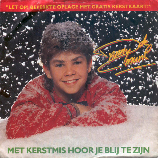 Danny de Munk - Met Kerstmis Hoor Je Blij Te Zijn 35530 Vinyl Singles VINYLSINGLES.NL