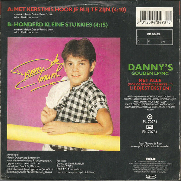 Danny de Munk - Met Kerstmis Hoor Je Blij Te Zijn 43361 Vinyl Singles Vinyl Very Good (VG) <br> Hoes Good Plus (G+)