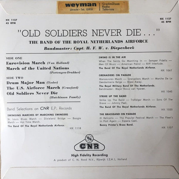 Kapel Van De Koninklijke Luchtmacht - Old Soldiers Never Die Vinyl Singles Vinyl Very Good (VG) <br> Hoes Good Plus (G+)