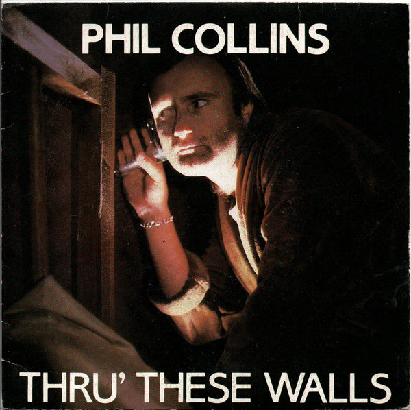 Phil Collins - Thru' These Walls Vinyl Singles Vinyl Very Good (VG) <br> Hoes Good Plus (G+)