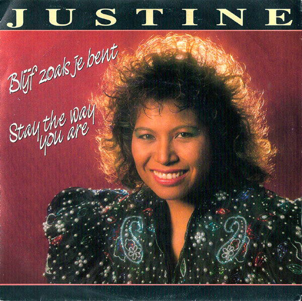 Justine Pelmelay - Blijf Zoals Je Bent Vinyl Singles Vinyl Very Good (VG) <br> Hoes Good Plus (G+)