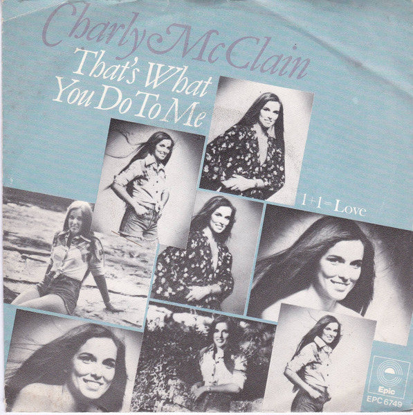 Charly McClain - That's What You Do To Me Vinyl Singles Vinyl Very Good (VG) <br> Hoes Good Plus (G+)