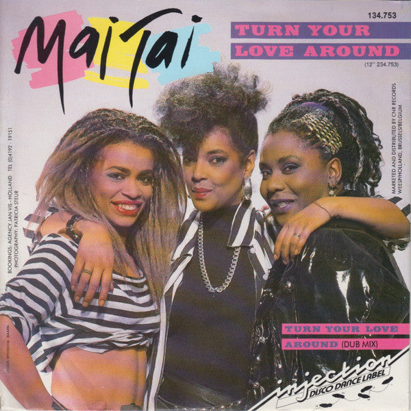 Mai Tai - Turn Your Love Around Vinyl Singles Vinyl Very Good (VG) <br> Hoes Good Plus (G+)